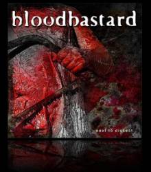 Bloodbastard : Next to Dissect